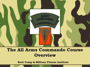 The All Arms Commando Course (AACC) is open to all officers and other ranks across the British Armed Forces, as well as selected foreign personnel.