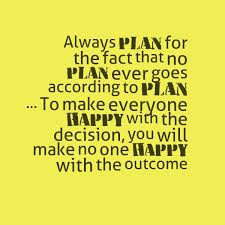 Plans, Happy Outcome